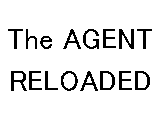 アニメ The AGENT Reloaded サムネイル